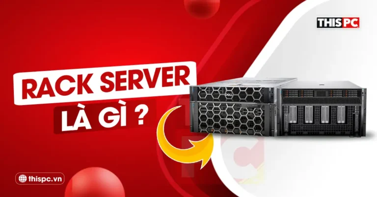 máy chủ rack server là gì