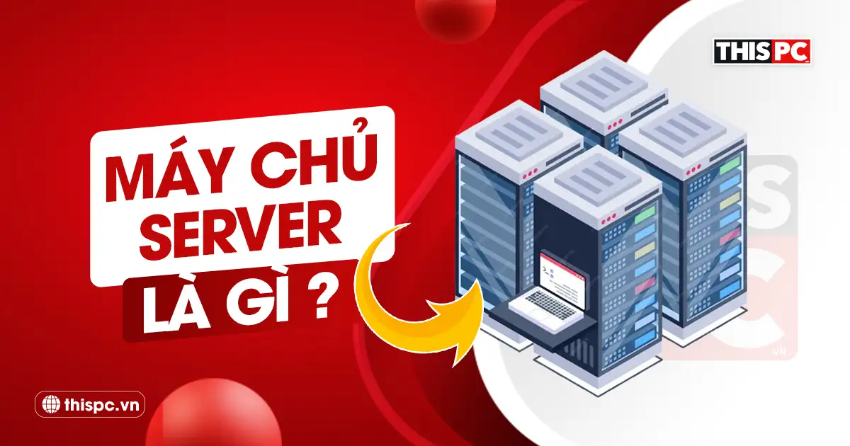 máy chủ server là gì