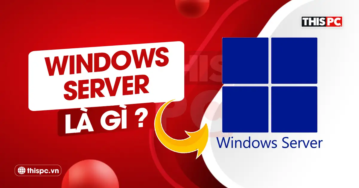 hệ điều hành microsoft windows server là gì