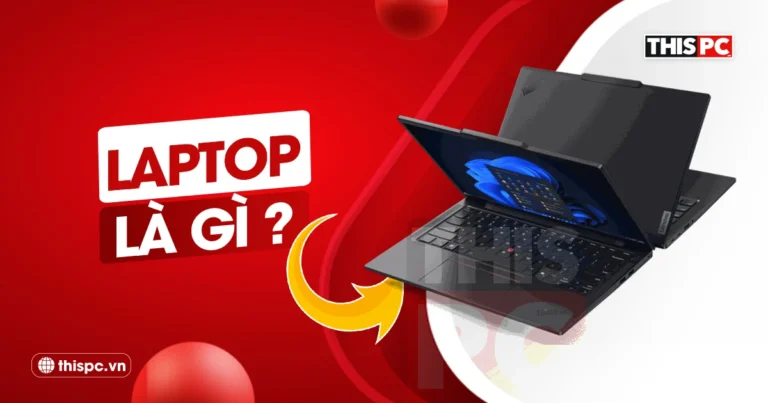 máy tính xách tay laptop là gì