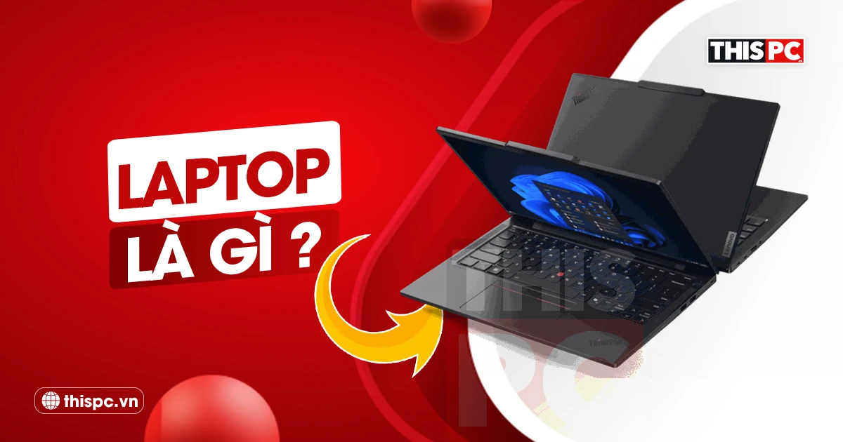 máy tính xách tay laptop là gì